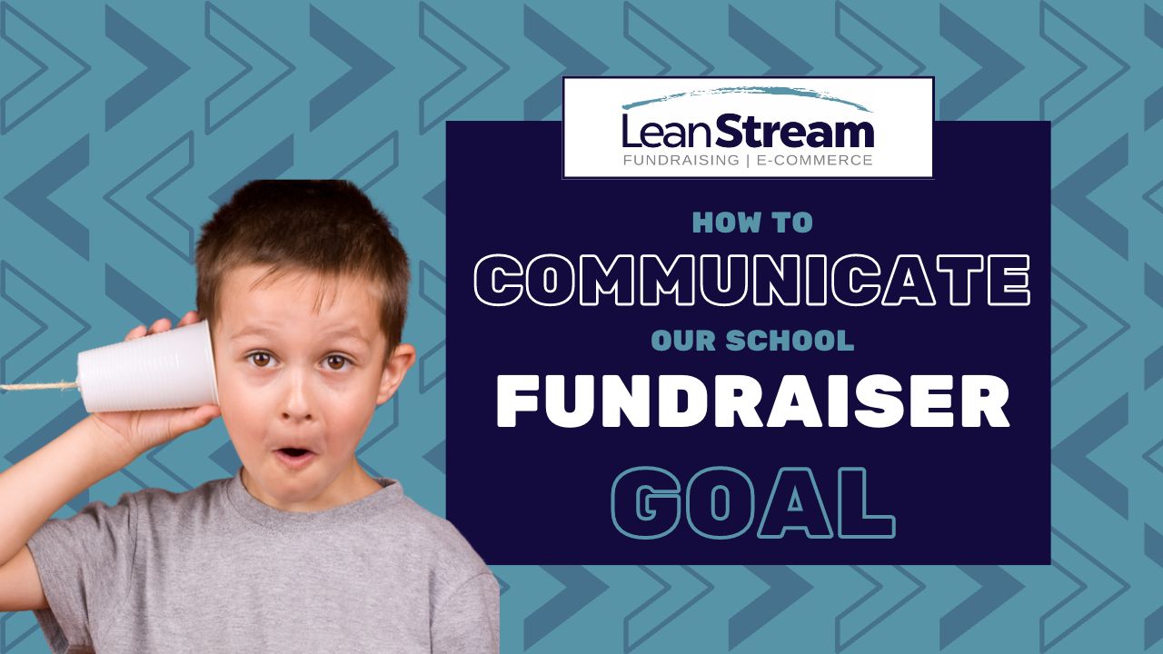 How to communicate school fundraiser goals