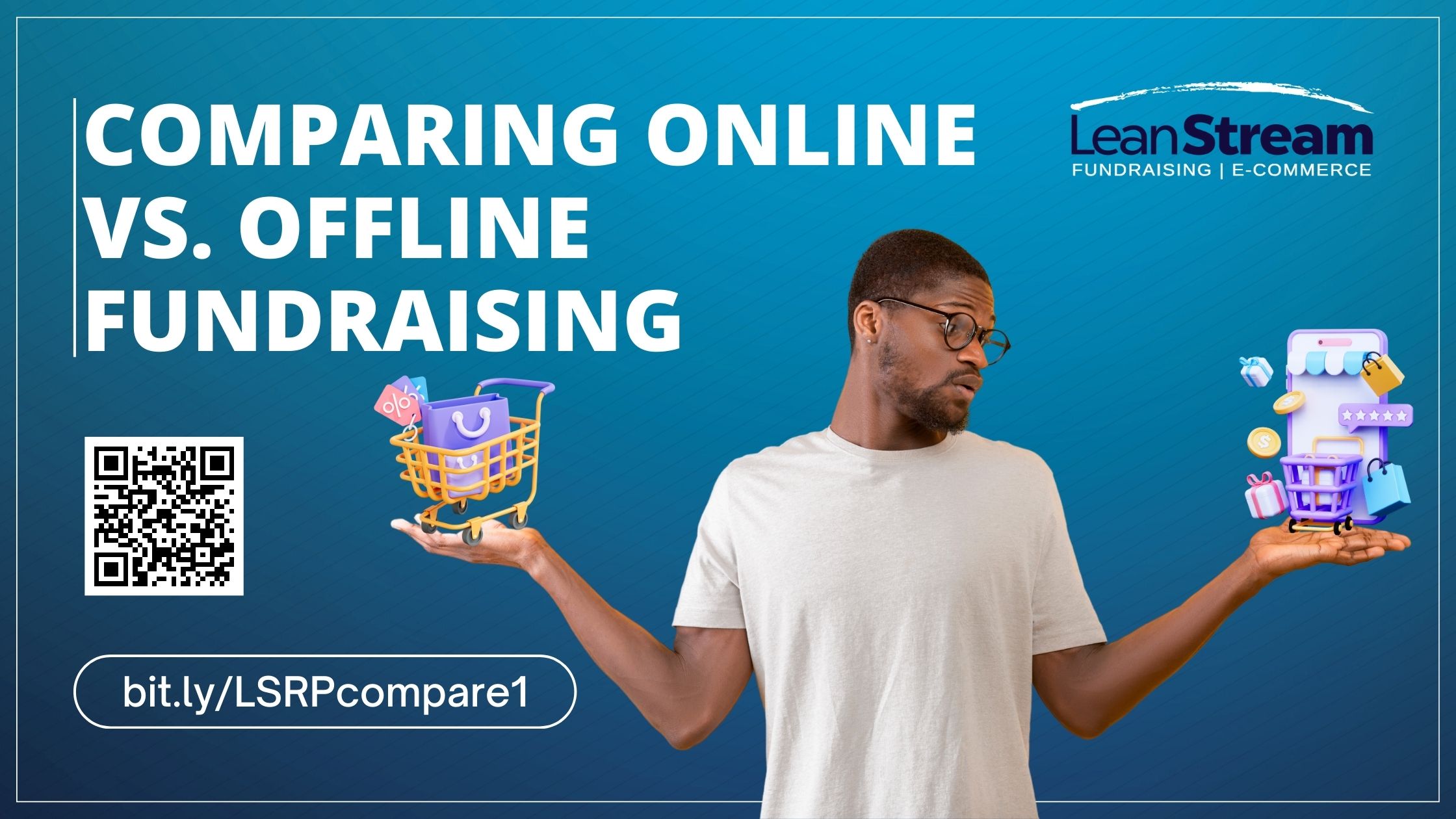 LeanStream Insights: Comparing Online vs Offline Fundraising