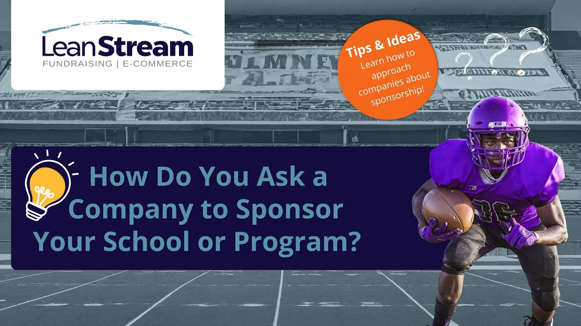 How Do You Ask a Company to Sponsor Your School or Program
